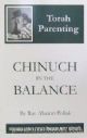 86466 Torah Parenting: Chinuch In The Balance